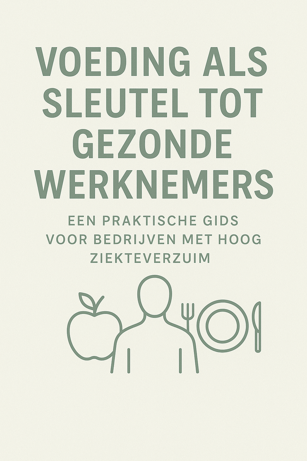 E-book: Voeding als sleutel tot gezonde werknemers
